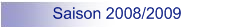 saison 2008/2009
